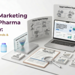 Digital Marketing for the Pharma Industry
